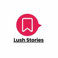 Lush Stories